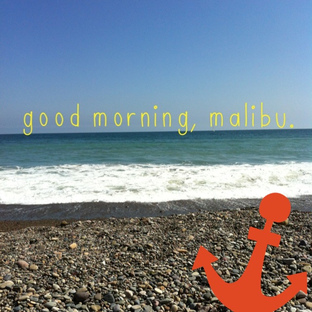Good Morning Malibu